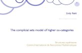 The complicial sets model of higher -categories - Structures ...eriehl/CIRM-complicial.pdfThe complicial sets model of higher -categories - Structures supérieures Centre International