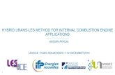 HYBRID URANS-LES METHOD FOR INTERNAL COMBUSTION ENGINE ...projet.ifpen.fr/Projet/upload/docs/application/pdf/... · HYBRID URANS-LES METHOD FOR INTERNAL COMBUSTION ENGINE APPLICATIONS