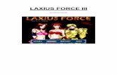 LAXIUS FORCE III - Aldorlea Games Official Website · 2019. 3. 9. · Congratulations for picking Laxius Force 3, the stunning finale of the Laxius Force trilogy. This game will provide