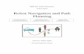 Robot Navigation and Path Planning - GitHub Pages · 2019. 2. 12. · these two algorithms is that they are the most fundamental planners for navigation. Hence we tested them for