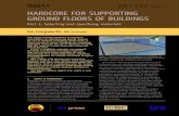 HARDCORE FOR SUPPORTING GROUND FLOORS OF BUILDINGS€¦ · (Third tier) BS EN 13242:2002+A1:2007[3]. This standard specifies aggregates from individual sources for use as unbound
