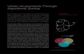 Urban Acupuncture Through Algorithmic Zoning · 2016. 4. 10. · urban acupuncture, a theoretical framework is developed for a computational approach to city planning. Through the