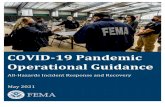 COVID-19 Pandemic Operational Guidance...May 17, 2021  · disaster unemployment, disaster case management, and disaster legal services) for non-COVID-19 related Presidential major