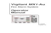 LT0439 MX1-AU OPERATOR MANUAL · 2014. 3. 21. · Document: LT0439 Vigilant MX1-Au Operator Manual Issue 1.5 25 October 2013 Page iii Welcome The VIGILANT MX1 is an innovative multiple