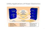 Utility Applications of Power Electronicsrhabash/ELG4139Utlity11.pdf · 2012. 11. 19. · •The applications of power electronics exist in many forms within the electric power system