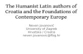 The Humanist Latin authors of Croatia and the Foundations of Contemporary Europe · 2009. 6. 11. · bilis. Equidem nulla fere natio est, nulla civitas, quae illustrium civium scriptorumque