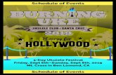 Ukulele Club of Santa Cruz Burning Uke, 2019 - Hooray for · 2019. 8. 30. · 2019 Hooray for Schedule of Events. Schedule of Events. 3-Day Ukulele Festival. Friday, Sept 6th–Sunday,