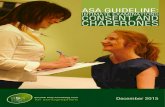 INTIMATE EXAMINATIONS CONSENT AND CHAPERONES · assist in intimate examinations of patients in a variety of clinical settings. It should be read with other guidelines, the ASA Code