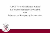 FCIA’s Fire Resistance Rated & Smoke Resistant Systems FOR Safety … · 2019. 12. 20. · • 4.5.8.3* Existing life safety features obvious to the public, if not required by the