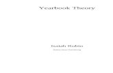 isaiahrubio.weebly.com · Web viewYearbook Theory Isaiah Rubio Rabbit Heart Publishing Rabbit Heart Publishing 2015 For orders, inquiries, and correspondence, please contact by email