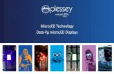 MicroLED Technology Data-Vµ microLED Displays...COMPANY CONFIDENTIAL Plessey Innovations 0.7” native Blue active-matrix microLED display module 0.7” diagonal native Green array