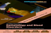 Hematology and Blood Disorders · Global Summit on Hematology and Blood Disorders” focus on Global leading improvement in Hematology and Blood Disorders and We are confident that
