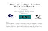 LBNE Tank Purge Pressure Drop Calculation · 2014. 8. 7. · 1 LBNE Tank Purge Pressure Drop Calculation Jeremiah Afolabi Vanderbilt University SIST 2014, Fermi National Accelerator