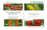 Tomato Calibration Manual - Naktuinbouw · Japan Example Varieties Note 1. (+) VG Seed-propagated varieties only: Seedling: anthocyanin coloration of hypocotyl QL absent Colt, Heinz