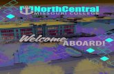 WelcomeABOARD! · North Central Missouri College 1 Welcome Aboard! /NCMCPirates ncmcpirates @ncmcpirates Join the NCMC: Freshman Facebook group to meet students attending NCMC the