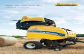 New HollaNd Roll-Belt - CNH Industrial...New Holland has led the roll belt baler segment for over 25 years, and has introduced a string of pioneering firsts that have revolutionised