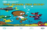 The Shark Fin Soup - FAOcruel? Our seas will be empty of sharks if this kind of barbaric practice continues and the entire eco-system will be in trouble. What can we do? Why don’t