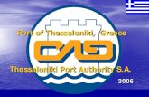Port of Thessaloniki, Greece - Homepage | UNECEThessaloniki Port Authority SA: Exclusive right to use and exploit the infrastructure and superstructure of the Port of Thessaloniki