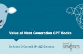 Value of Next Generation CPT flocks - B+LNZ Genetics. Annie OConnell... · 2018. 7. 12. · SOIURCE of RAM INVERMAY DP & TS HILL Taratahi DP only HILL Onslow exiting POUKAWA exiting