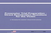Prosecutor Trial Preparation - Direct Examination Questions ......The pre-trial preparation interview is described in detail in the Warnath Group Practice Guide entitled “Prosecutor