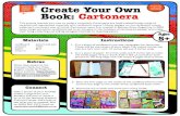 Create Your Own Book: Cartonera · 2020. 9. 2. · con materiales reciclados y reutilizados con cubiertas de cartón. Los diseños únicos en las . cubiertas de cartón hacen que