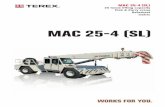 MAC 25-4 (SL) - Titan Cranes€¦ · MAC 25-4 (SL) 25 tonne lifting capacity Pick & Carry crane Datasheet metric MAC 25-4 (SL)