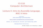 CS 110 Computer Architecture Lecture 4: Intro to Assembly … · 2021. 6. 23. · Assembly Instructions •In assembly language, each statement (called an Instruction), executes exactly