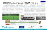 NANOTECH-DRIVEN BIO- PRESERVATION OF WOOD · 2017. 4. 25. · Wood preservation research project Universities of Eastern Finland (UEF) and Oulu are in collaboration with the Natural