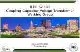 IEEE 57.13.9 Coupling Capacitor Voltage Transformer ...IEEE 57.13.9 Coupling Capacitor Voltage Transformer Working Group October 20, 2020 Web meeting 2 C57.13.9 WG membership 3 Randy