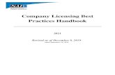 Company Licensing Best Practices Handbook · 2021. 4. 28. · LICENSING PROCESSES: The company licensing function can be viewed in light of its component processes: − Administrative