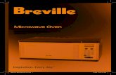 Microwave Oven - appliancesonline.com.au · The Breville Microwave Oven is not intended to be operated by means of an external timer or separate remote control system. Never use the