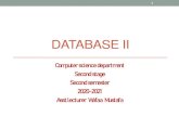Normalization in DBMS: 1NF, 2NF, 3NF and BCNF in Database 07... · 2021. 2. 15. · instances of an entity. It acts as a cross-reference between two tables as it references the primary