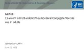 GRADE: 15-valent and 20 -valent Pneumococcal Conjugate ......Jun 25, 2021  · Falkenhorst n = 1,199. PCV15 (n=6) Immunogenicity (n=6) SAE (n=6) PCV20 (n=2) Immunogenicity (n=2) SAE