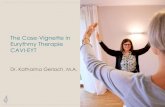 The Case-Vignette in Eurythmy Therapie CAVI-EYT · 2021. 2. 9. · Vignette-Eurythmie-Therapie •Basedon theCARE2/ CARE-AAT3 Guidelines •short •At thesame timeproper presentationof-Treatment