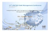 Integratingpublic debtmanagement withinIntegrated Financial ......Integratingpublic debtmanagement withinIntegrated Financial Management Systems(IFMIS) Ms. CigdemAslan 11thUNCTAD Debt