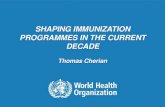 SHAPING IMMUNIZATION PROGRAMMES IN THE CURRENT … · 2017. 3. 4. · Source: WHO/UNICEF coverage estimates 2012 revision. July 2013 Immunization Vaccines and Biologicals, (IVB),