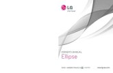 Ellipse Printed in Korea - LG Electronics Ellipse_LG9250...The Ellipseis compatible with devices that support the Bluetooth®Headset, Handsfree, Dial Up Networking, Stereo, Phonebook