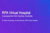 RPA Virtual Hospital Insert title here · 2021. 6. 21. · Features of . rpa. virtual • District-wide service (> 670,000 residents in 126km. 2) • Executive structure similar to