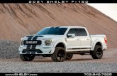 2021 SHELBY F-150 · 2 days ago · 2021 Shelby F-150 | 775HP Supercharged MSRP USD$114,980 (Includes 2021 Lariat 4x4 F-150 Chassis) | 395HP Naturally Aspirated MSRP USD$107,080 (Includes