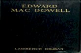 Edward MacDowell : a study - Internet Archive · 2009. 3. 6. · EdwardMacDowell,thefirstCelticvoice thathasspokencommandinglyoutofmusical art,achievedthatprioritythroughnaturalifnot