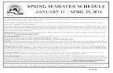 SPRING SEMESTER SCHEDULE - OJC · 2015. 10. 26. · The following schedule of classes will be offered Spring Semester 2016. Please refer to this schedule for course I.D., course title,