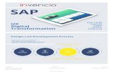 invenc io SAP• SAP Fiori / SAPUI5 Custom Development + 31 (0) 10 230 9441 ADDRESS PHONE Lichtenauerlaan 102 3062 ME Rotterdam info@invencio.com E-MAIL SAP UX Digital Transformation