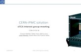 CERN-IPMC solution...2017/06/15  · xTCA Evaluation Project –EP-ESE-BE General overview Adaptation of the Pigeon Point IPMC solution Mezzanine card was designed at CERN DIMM-DDR3
