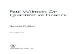 Paul Wilmott On...Paul Wilmott on quantitative ﬁnance.—2nd ed. p. cm. Includes bibliographical references and index. ISBN 13 978-0-470-01870-5 (cloth/cd : alk. paper) ISBN 10 0-470-01870-4