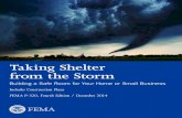 Taking Shelter from the Storm - Nebraska · 2017. 3. 22. · ICC/NSSA Standard for the Design and Construction of Storm Shelters (ICC 500, 2014), codifies much of the safe room recommendations