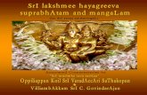 sadagopan · by the great Sri HayagrIva UpAsakar, Vaikunta Vaasi Sri Seva SwAmaigaL. Here is the first offering that awakens Sri Lakshmi HayagrIvan from His yOga nidhra to bless his