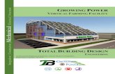 VERTICAL FARMING FACILITY · 2015. 2. 10. · educates the community on sustainable farming, specifically vertical urban farming. The organization’s goal is to provide those communities