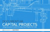 OpenText | Information Management Solutions - Using Document … · 2021. 6. 7. · Documentum Capital Projects was created as part of the Documentum for Engineering, Plant and Facilities