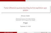 Partial di erential equations describing far-from-equilibrium open …mbul8060/workshop-2020/... · 2020. 9. 21. · Partial di erential equations describing far-from-equilibrium