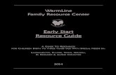 Early Start Early Start Resource GuideResource Guide · 2019. 3. 16. · WarmLine WarmLine Family Resource CenterFamily Resource Center Early Start Early Start Resource GuideResource